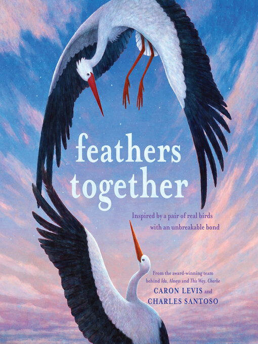 Title details for Feathers Together by Caron Levis - Available